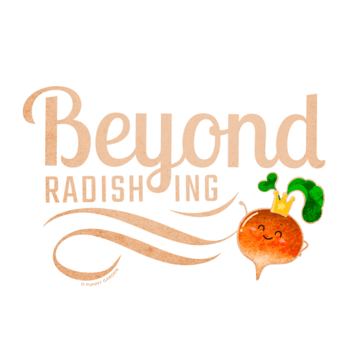 Illustration of a smiling cute radish character with pun: Beyond Radishing
