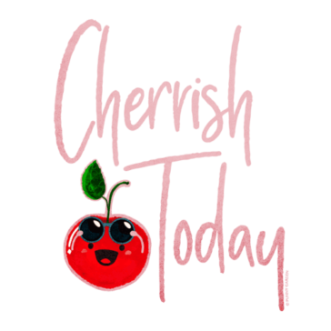 Cherrish Today Cute illustrated cherry character with pun: Cherrish Today