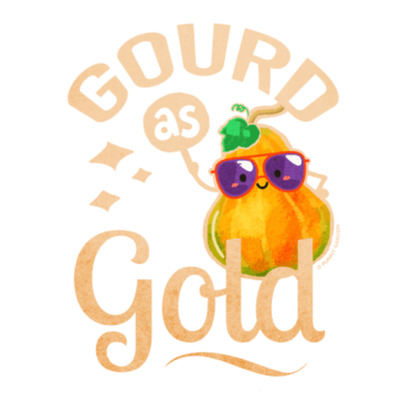 Gourd as Gold Illustration of a gourd character wearing sunglasses with pun: Gourd as Gold