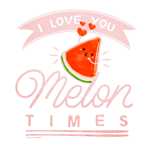 Illustration of a watermelon fruit character blwoing kiss hearts with pun: I Love You Melon Times