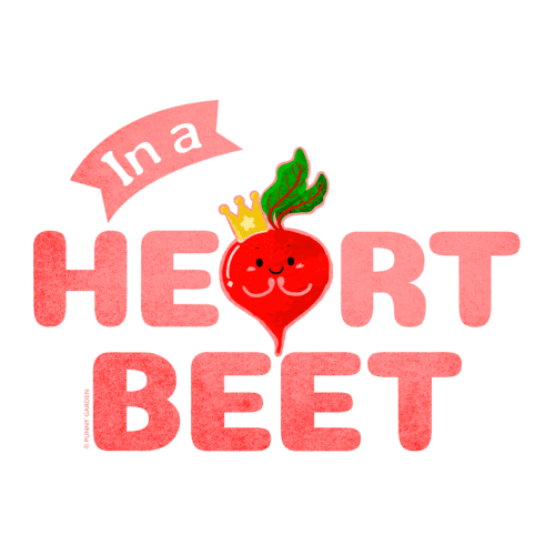 Illustration of a red beet character wearing a crown with pun: In a Heart Beet