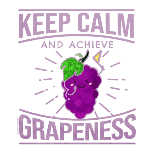 Illustration of a purple grape character waving a victory flag with pun: Keep Calm and Achieve Grapeness