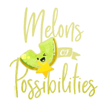 Melons of Possibilities Cute illustration of a honeydew character holding a yellow star with pun: Melons of Possibilities