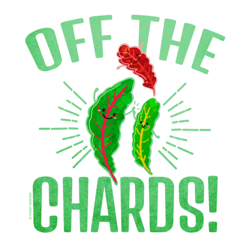 Hand drawn illustration of three whimisical vegetable chard character with pun: Off the Chards!