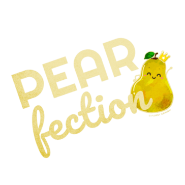Pearfection Happy yellow pear fruit character wearing a gold crown with the pun quote: Pearfection