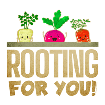 Rooting For You 3 happy vegetable root characters turnip, radish, carrot and pun: Rooting For You