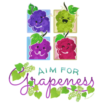 Aim For Grapeness Design Illustration: Aim For Grapeness